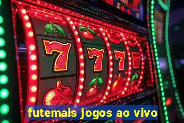 futemais jogos ao vivo